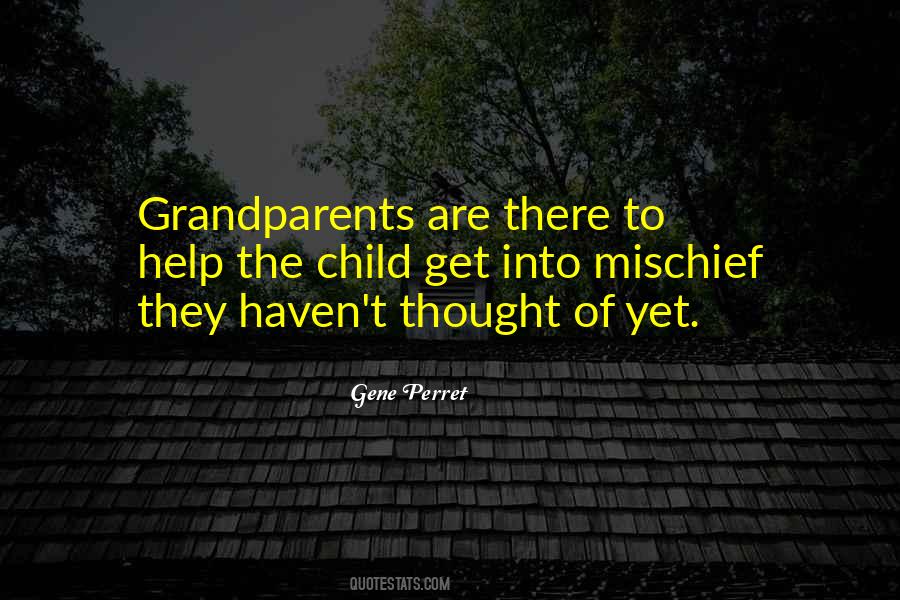 Grandparents Are Quotes #283981