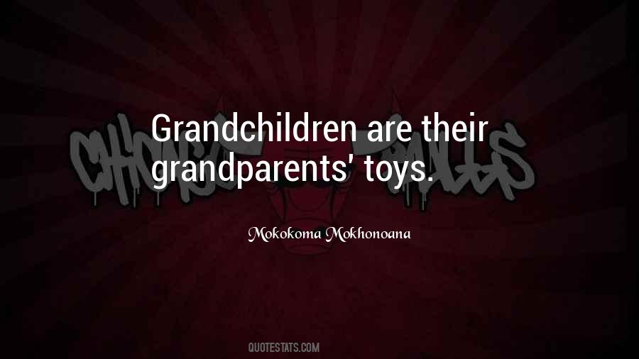 Grandparents Are Quotes #966048