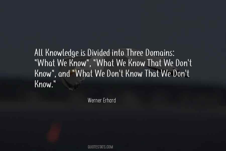 Quotes About What We Don't Know #1547923