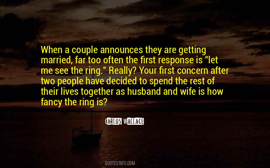 Quotes About The Wedding Ring #1457485