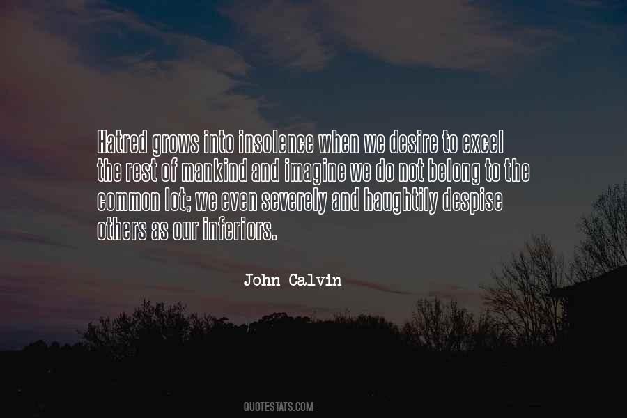 Quotes About Those Who Despise Others #21034