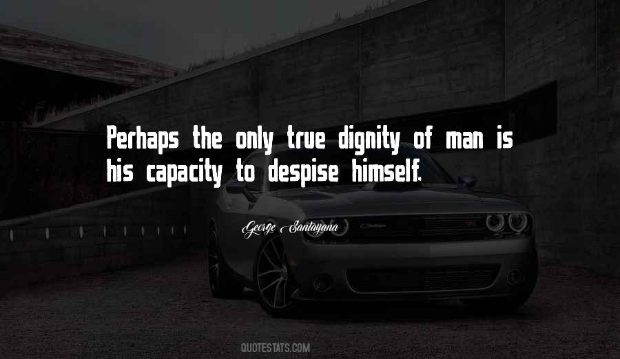 Quotes About Those Who Despise Others #2354