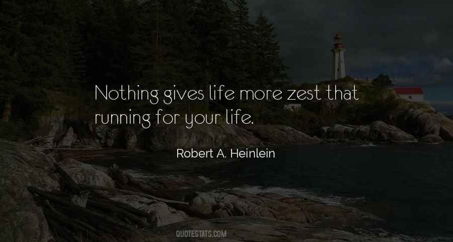 Life Zest Living Alive Quotes #1212212