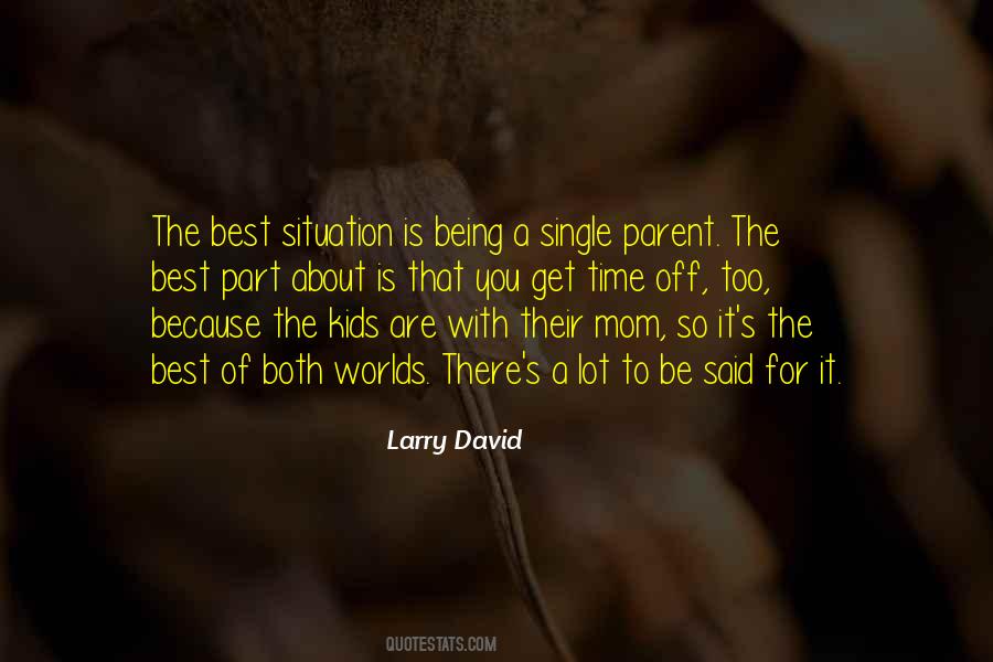 Quotes About Being A Single Parent #137647