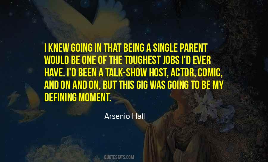 Quotes About Being A Single Parent #573733