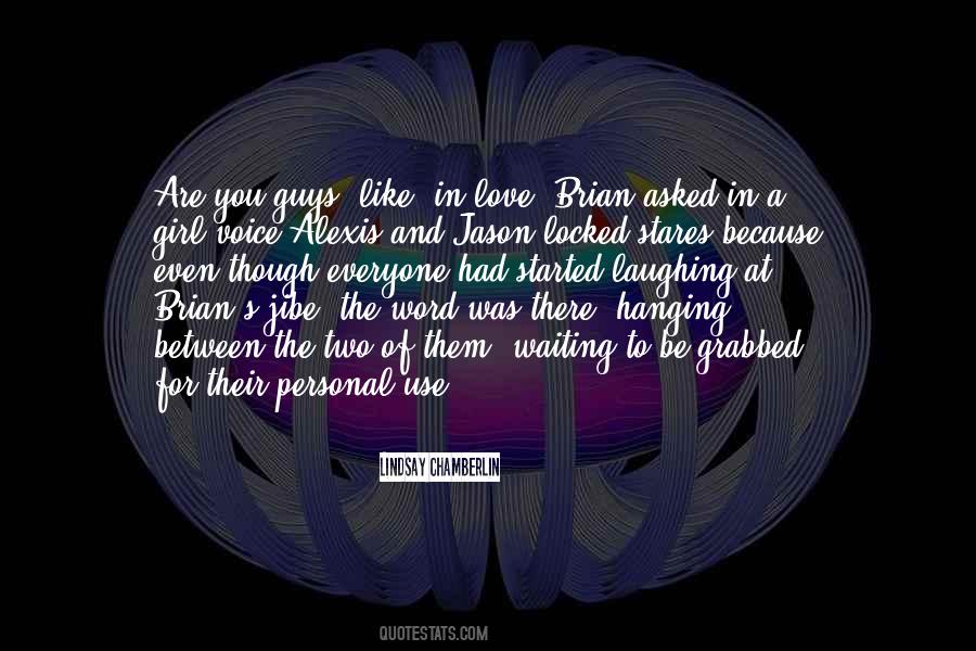 Love Though Quotes #28653