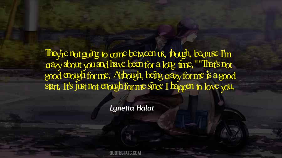 Love Though Quotes #45448