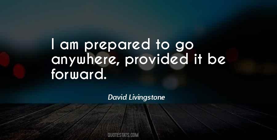 I Am Prepared Quotes #1421616