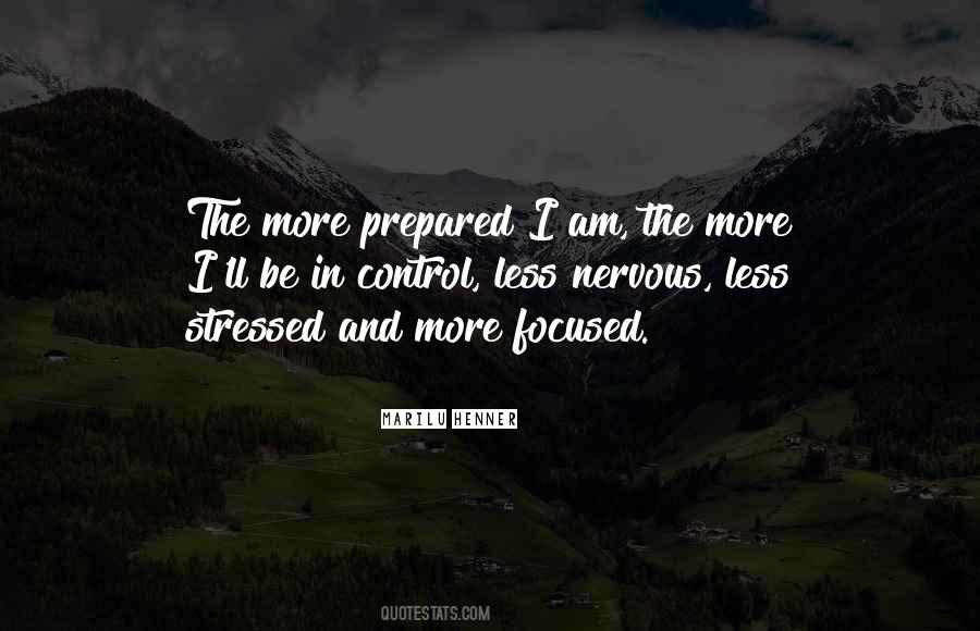 I Am Prepared Quotes #787608