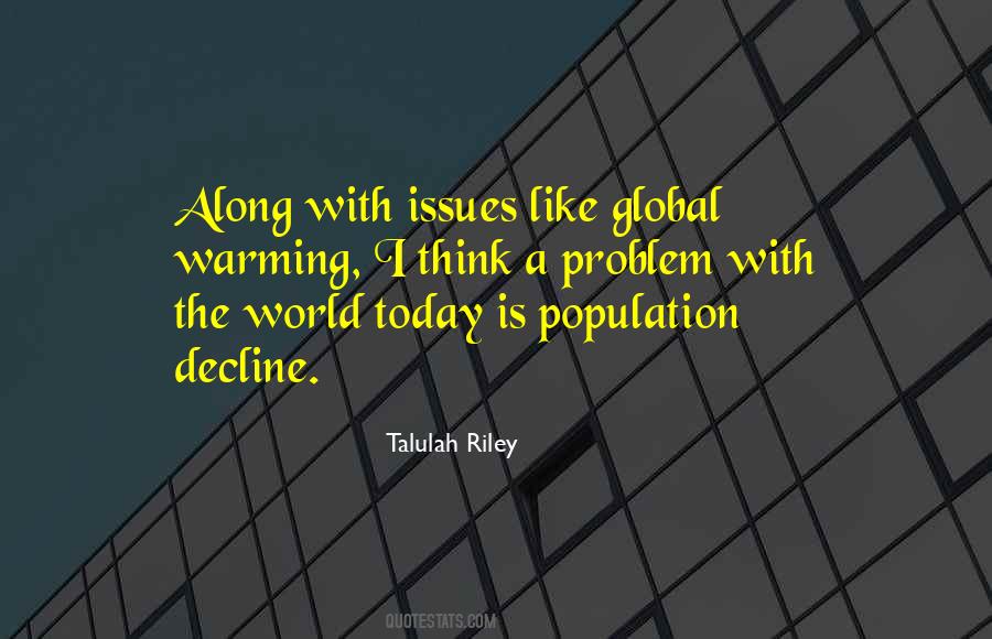 Quotes About Global Warming #1396967