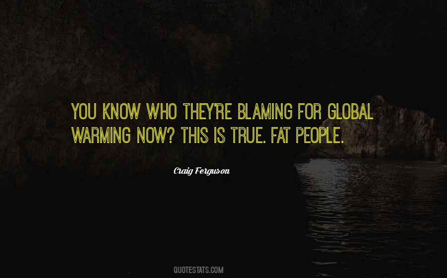 Quotes About Global Warming #987061