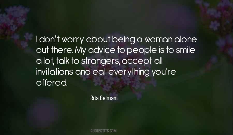 Quotes About Advice From Strangers #173311