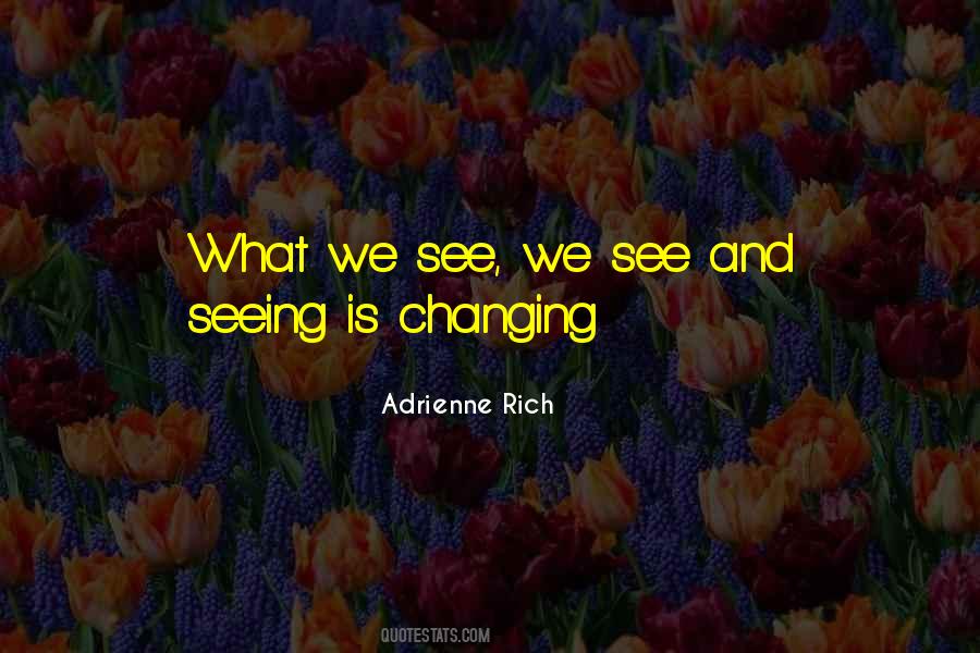 Quotes About Seeing Someone For Who They Really Are #1879256