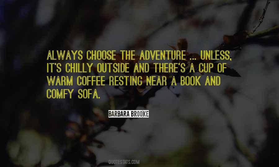 Quotes About Books And Adventure #1681854