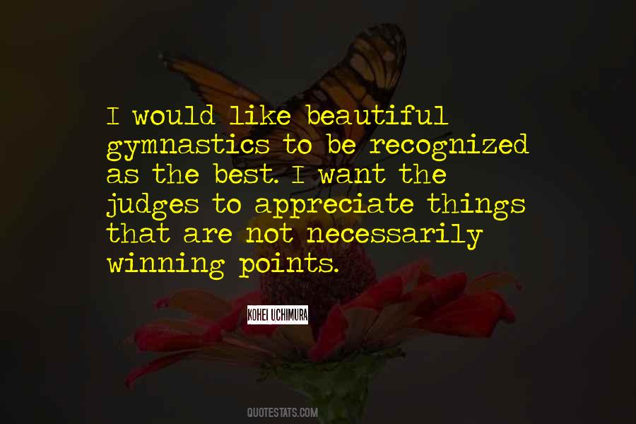 Appreciate Things Quotes #1184358