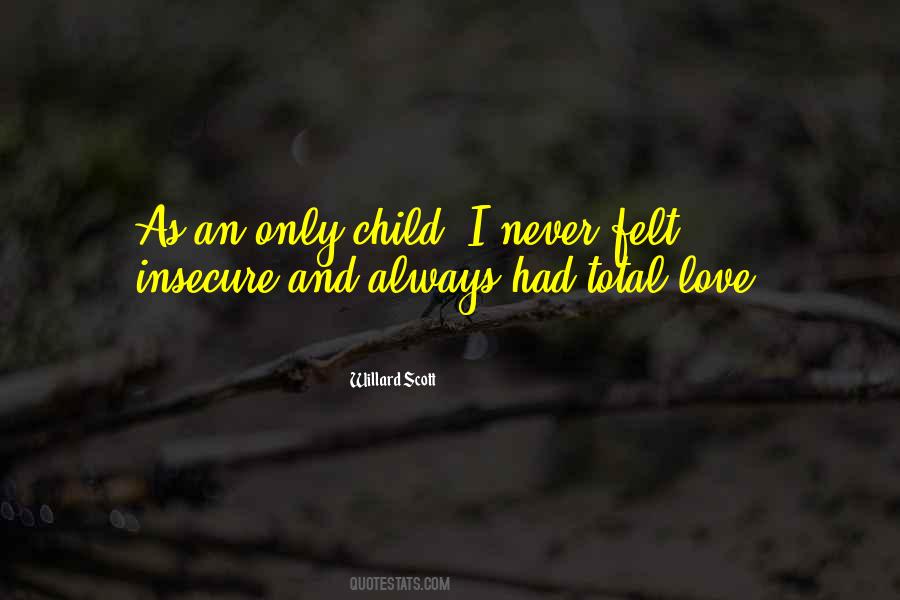 Felt Love Quotes #99186