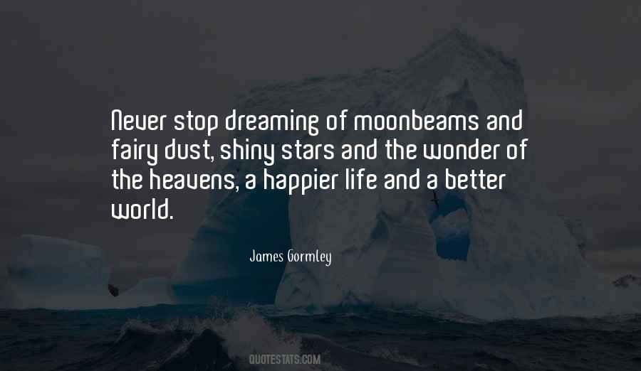 Quotes About Moonbeams #1339617