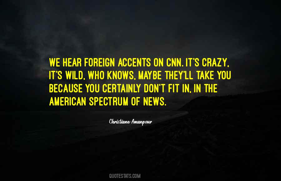 Quotes About Foreign Accents #1244477