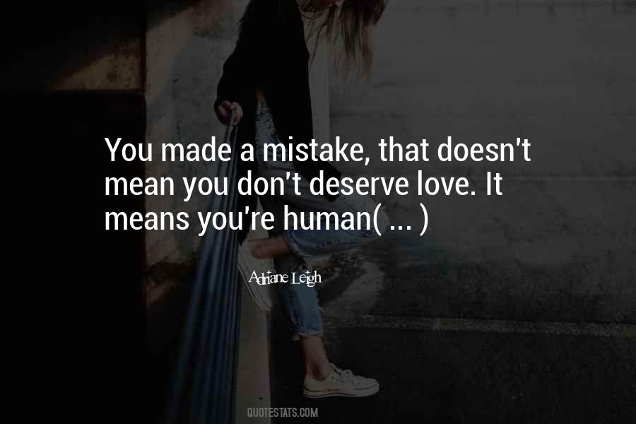 Quotes About Made Mistake #73526