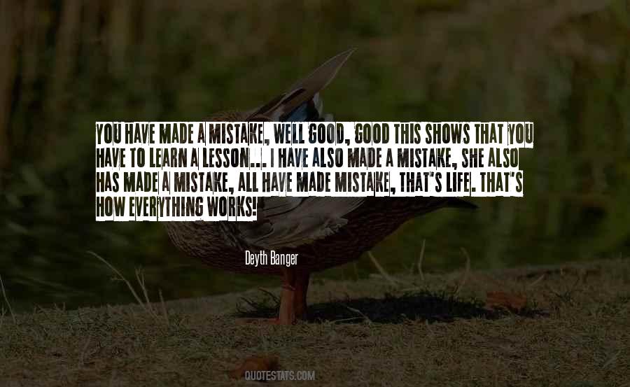 Quotes About Made Mistake #983550