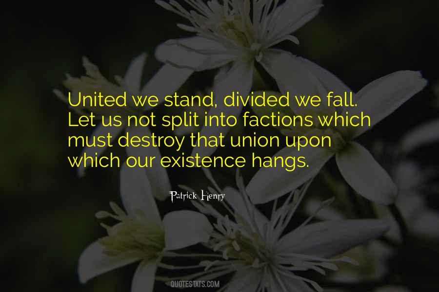 Quotes About Divided We Fall #1043860