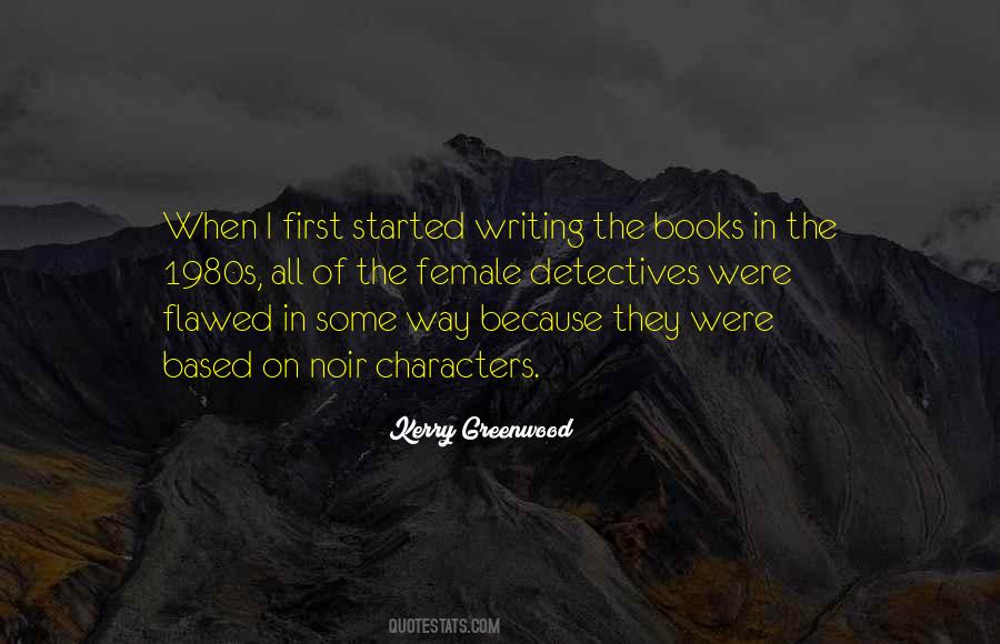 Quotes About Writing Characters #304372