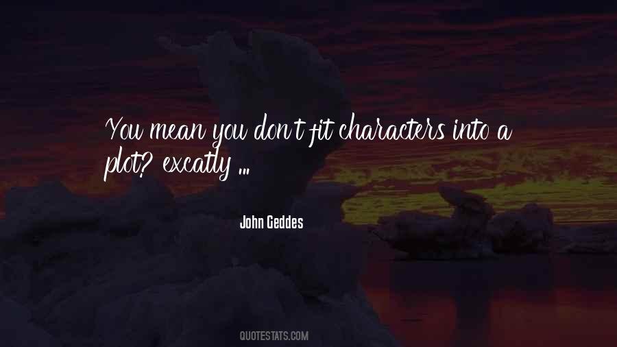 Quotes About Writing Characters #60379