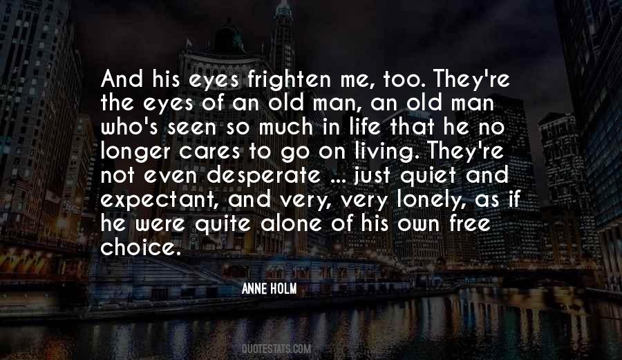 Quotes About Alone Life #30917