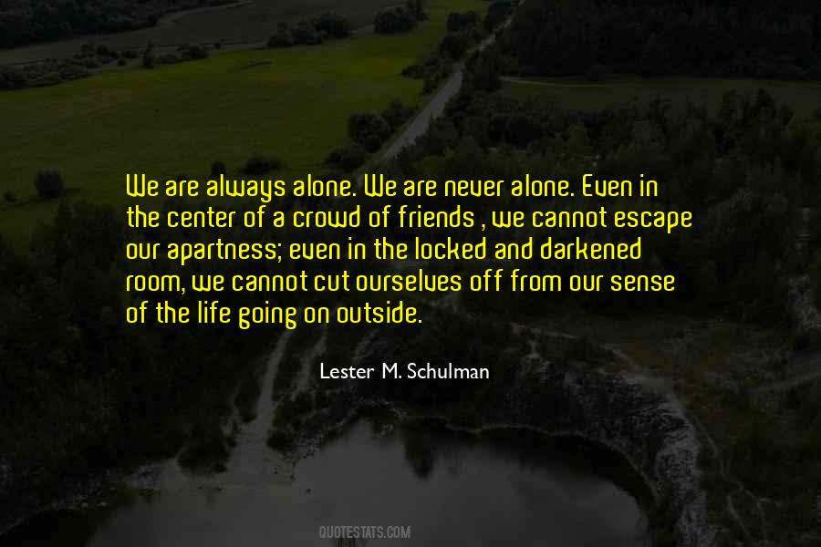 Quotes About Alone Life #38296