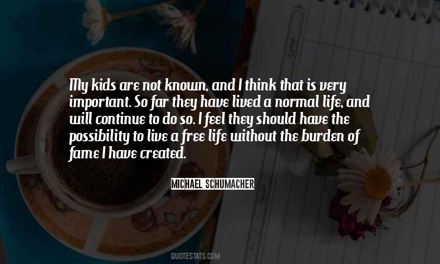 My Kids Are My Life Quotes #566745