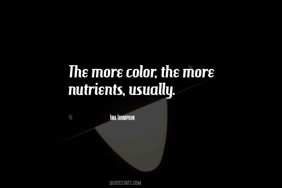 Quotes About Nutrients #1324886