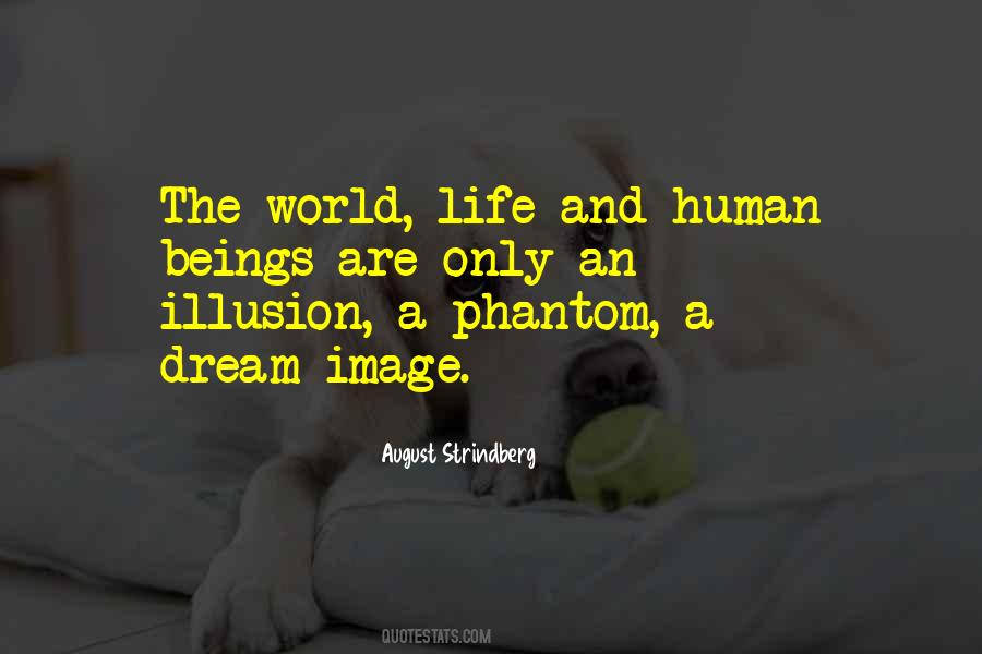 Illusion Life Quotes #300930
