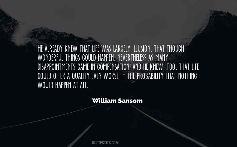 Illusion Life Quotes #324431