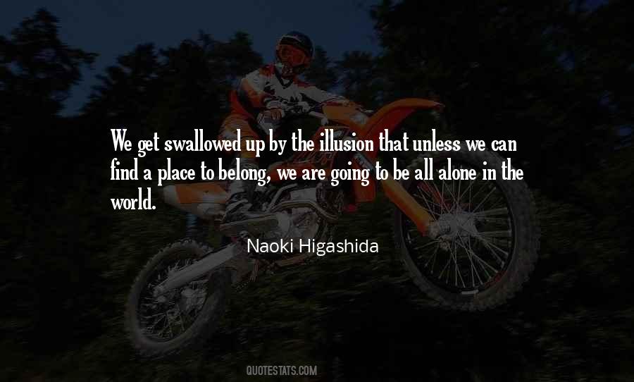 Illusion Life Quotes #405311