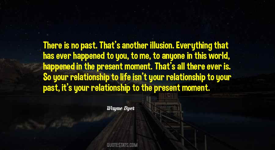 Illusion Life Quotes #519978