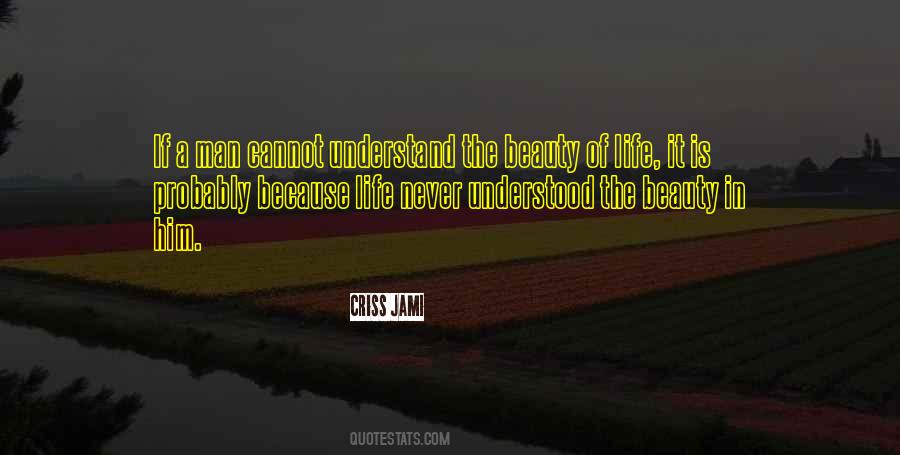 Quotes About Understanding And Misunderstanding #111424