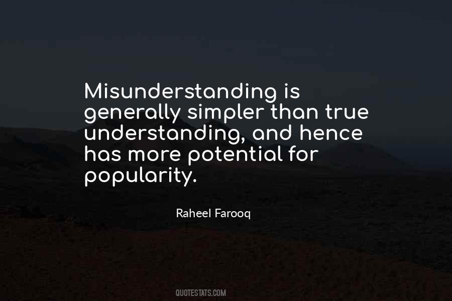 Quotes About Understanding And Misunderstanding #1296605