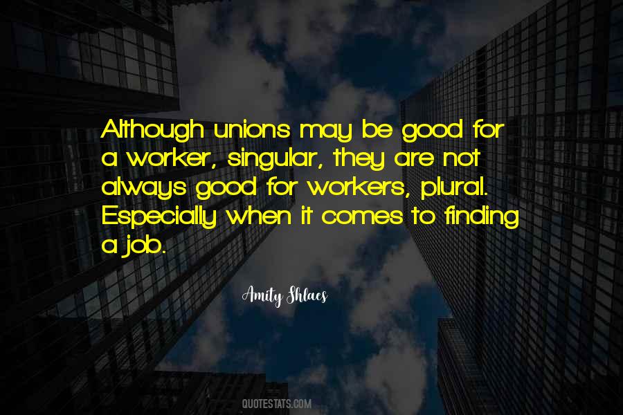 Quotes About A Good Worker #1498694