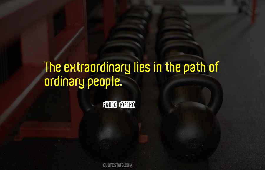 Quotes About Extraordinary #1836755