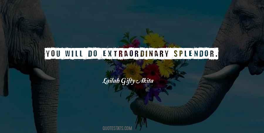 Quotes About Extraordinary #1875516