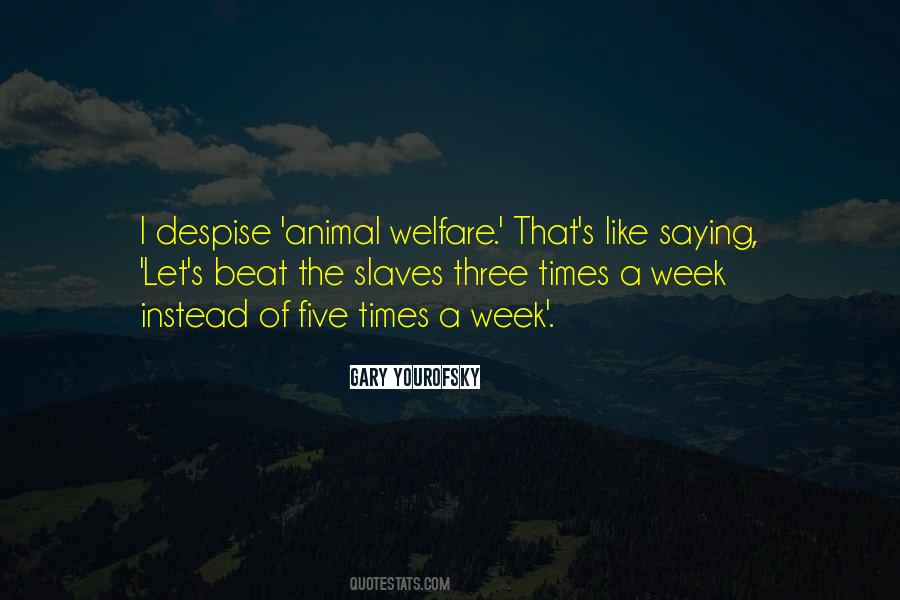 Quotes About Animal Welfare #1426414