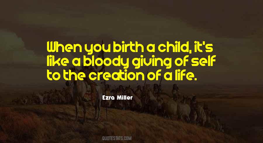 Quotes About Life Birth #94007