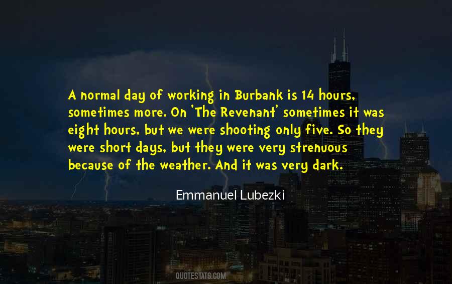 Quotes About Normal Days #383253