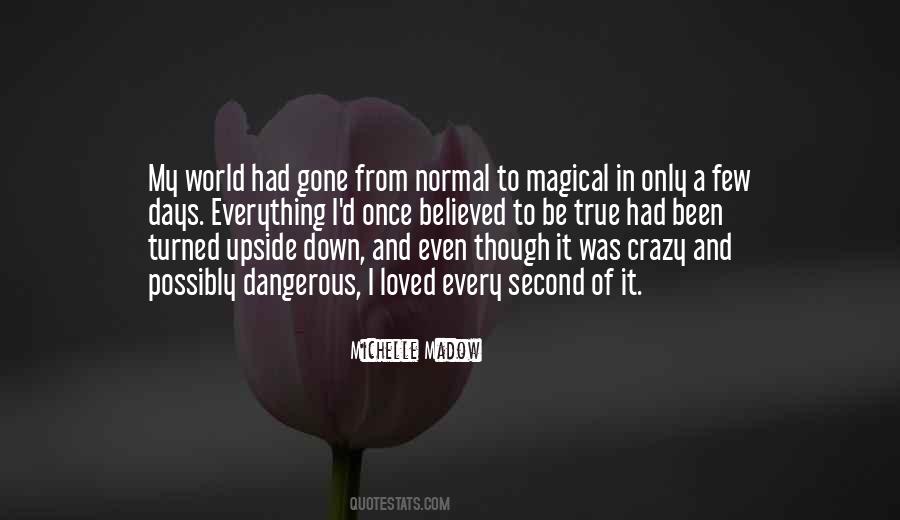 Quotes About Normal Days #515224