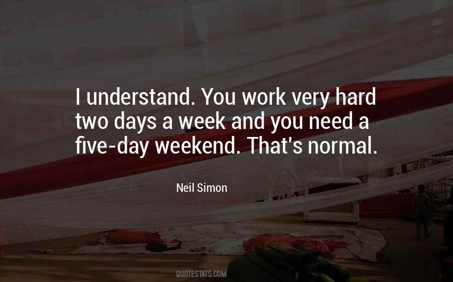 Quotes About Normal Days #656