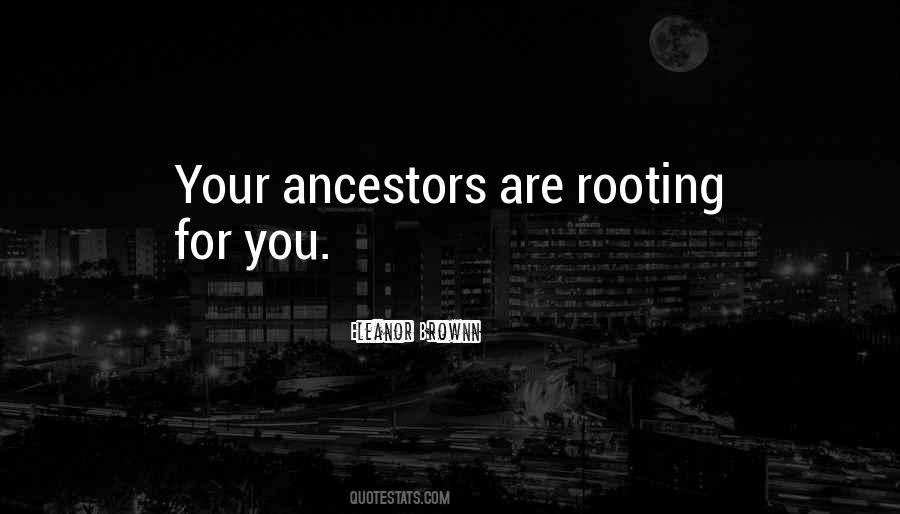 Quotes About Genealogy #1245317