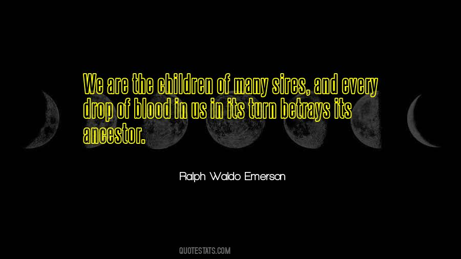 Quotes About Genealogy #1273758