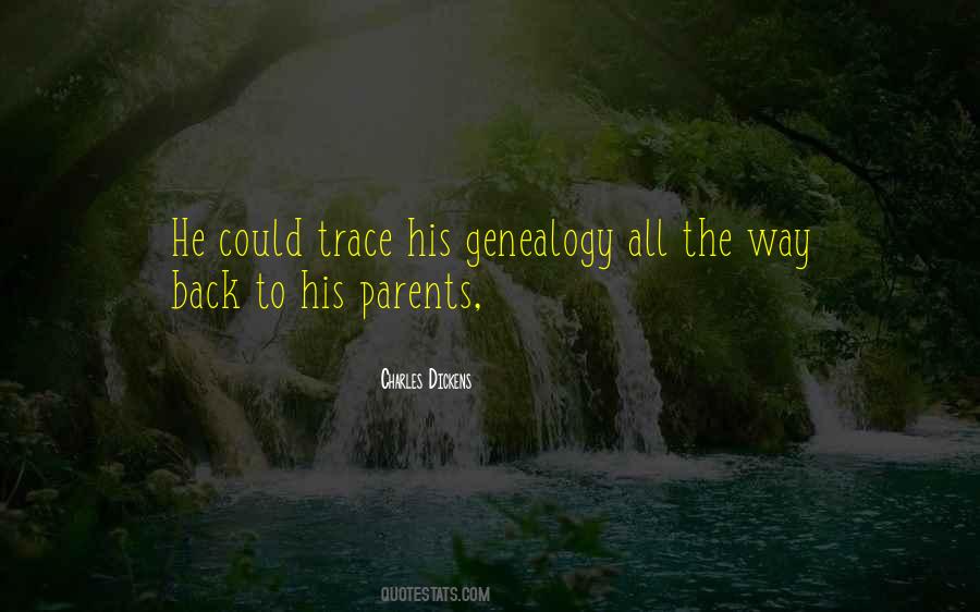 Quotes About Genealogy #1699138