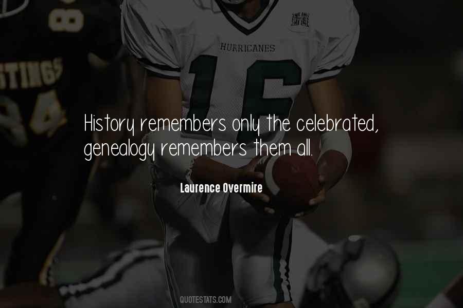 Quotes About Genealogy #1845671