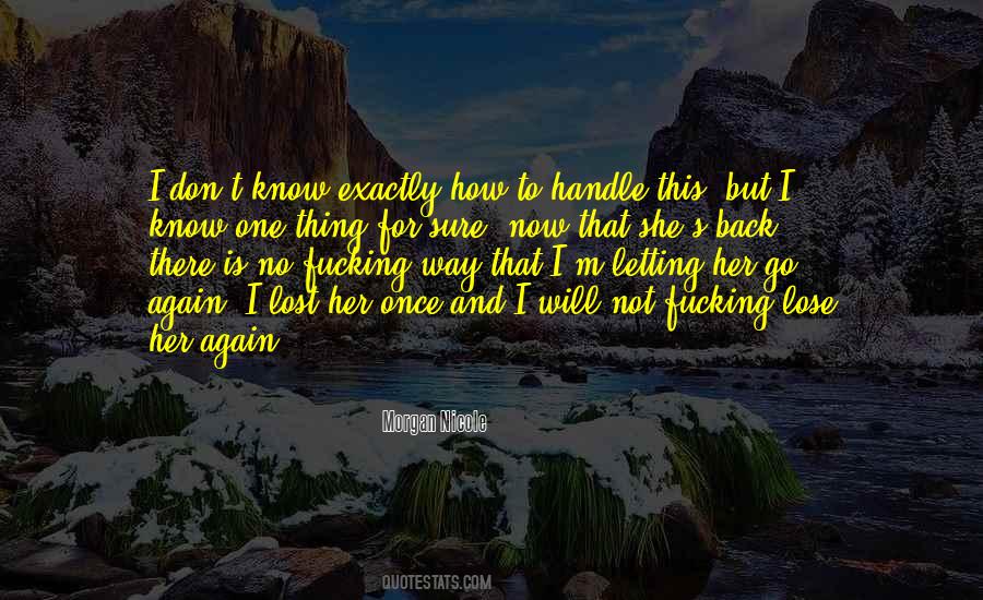 Quotes About Not Letting Her Go #1148144